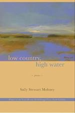 Mohney, S:  Low Country, High Water