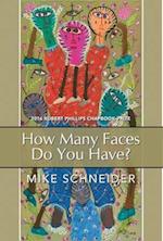 How Many Faces Do You Have?