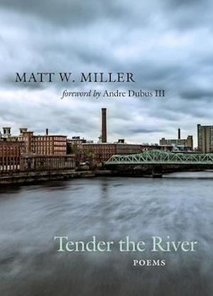 Tender the River