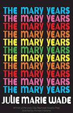 The Mary Years