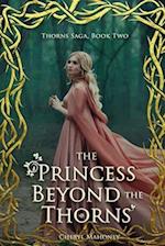 The Princess Beyond the Thorns