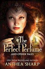 The Perfect Perfume and Other Tales 