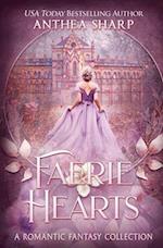 Faerie Hearts: A Romantic Fantasy Collection 