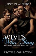 Wives Who Stray