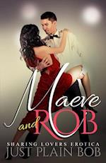 Maeve and Rob