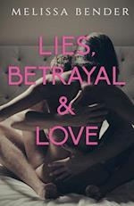 Lies, Betrayal, and Love