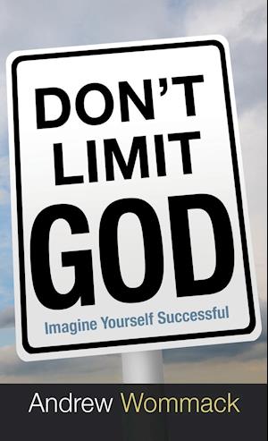 Don't Limit God