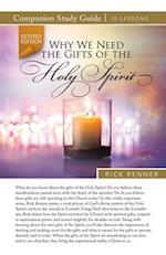 Why We Need the Gifts of the Holy Spirit Study Guide 