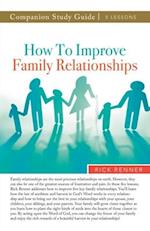 How to Improve Family Relationships Study Guide 