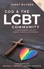 God and The LGBT Community: A Compassionate Guide for Parents, Families, and Churches 