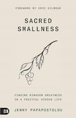 Sacred Smallness