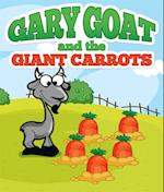 Gary Goat and the Giant Carrots