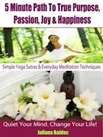 Simple Yoga Sutras & Yoga Workouts For Home - 4 In 1: 5 Minute Path