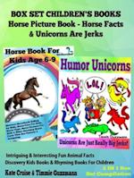 Box Set Children's Books: Horse Picture Book - Horse Facts & Unicorns Are Jerks: 2 In 1 Box Set Animal Books For Kids