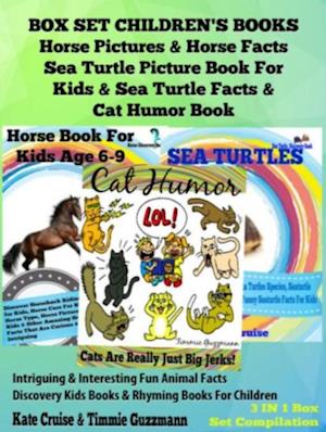 Box Set Children's Books: Horse Pictures & Horse Facts - Sea Turtle Picture Book For Kids & Sea Turtle Facts & Cat Humor Book: 3 In 1 Box Set: Intriguing & Interesting Fun Animal Facts - Discovery Kids Books & Rhyming Books For Children