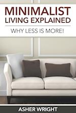 Minimalist Living Explained