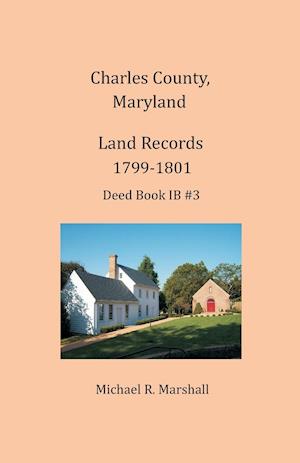 Charles County, Maryland, Land Records, 1799-1801