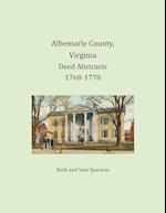 Albemarle County, Virginia Deed Abstracts 1768-1770