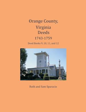 Orange County, Virginia Deeds 1743-1759