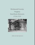 Richmond County, Virginia Deed Book Abstracts 1714-1715