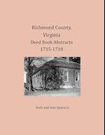 Richmond County, Virginia Deed Book Abstracts 1715-1718