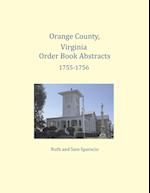 Orange County, Virginia Order Book Abstracts 1755-1756