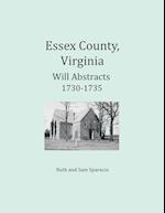 Essex County, Virginia Will Abstracts 1730-1735
