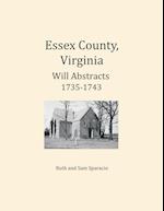 Essex County, Virginia Will Abstracts 1735-1743
