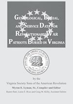 Genealogical, Burial, and Service Data for Revolutionary War Patriots Buried in Virginia