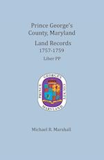Prince George's County, Maryland, Land Records 1757-1759