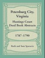 Petersburg City, Virginia Hustings Court Deed Book, 1787-1790