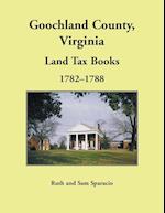 Goochland County, Virginia Land Tax Book, 1782-1788