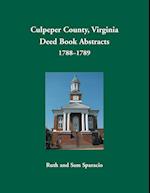 Culpeper County, Virginia Deed Book Abstracts 1788-1789