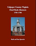 Culpeper County, Virginia Deed Book Abstracts 1785-1786