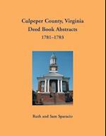 Culpeper County, Virginia Deed Book Abstracts, 1781-1783 