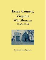 Essex County, Virginia Will Abstrects, 1743-1744