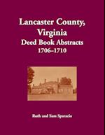 Lancaster County, Virginia Deed Book, 1706-1710