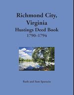 Richmond City, Virginia Hustings Deed Book, 1790-1794 