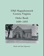 Old Rappahannock County, Virginia Order Book, 1689-1692