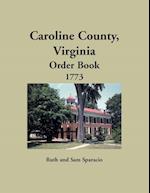 Caroline County, Virginia Order Book, 1773 