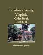 Caroline County, Virginia Order Book, 1778-1781