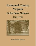 Richmond County, Virginia Orders, 1721-1725 