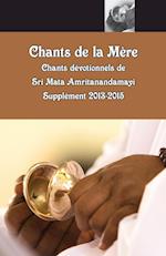 Chants de La Mere, Supplement 2013-2015