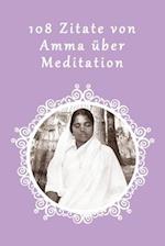 108 Zitate von Amma über Meditation