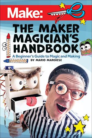 The Maker Magician's Handbook
