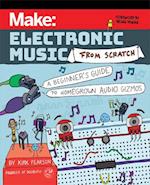 Make: Electronic Music from Scratch