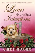 Love Has The Best Intentions