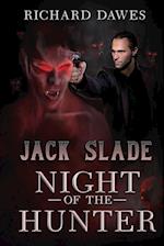 Jack Slade, Night of the Hunter
