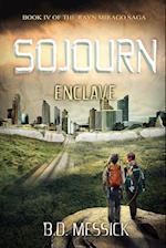 Sojourn-Enclave