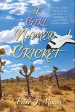 A Girl Named Cricket